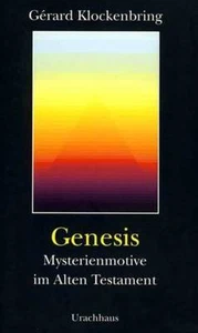 Genesis Mystery Motifs in the Old Testament Klockenbring Creation Story NEW - Picture 1 of 1