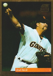 1994 Score Gold Rush Baseball #508 Rod Beck