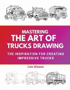 Mastering the Art of Trucks Drawing: The Inspiration for Creating Impressive Tru - Picture 1 of 1