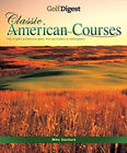 Golf Verdauen Klassisch Amerikanisch Kurse: Golf's Enduring Designs Fr