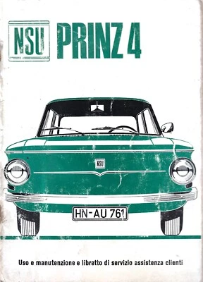 NSU Prinz 4  - Uso e Manutenzione Libretto Assitenza Clienti  1968 Concessionari - Immagine 1 di 3