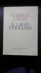 VERBANI LACUS - IL LAGO VERBANO - Alberti Libraio Editore Intra - 1975 - Foto 1 di 2
