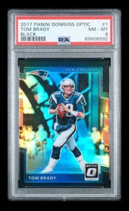 2017 panini donruss optic #1 tom brady ; black prizm /25 holo PSA 8  (POP 2, 2^)