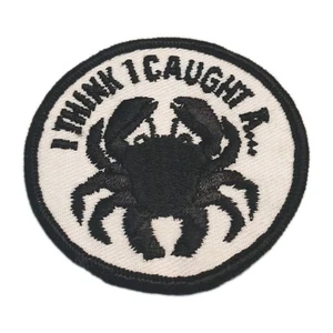 Vintage I Think I Caught A... Krabbe bestickt Aufnäher Patch 3" Humor Mütze Jacke - Bild 1 von 2