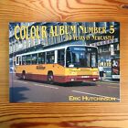 Colour Album Number 5: 40 Years in Newcastle by Eric Hutchinson Bus Book