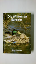 65206 Erich Rutschke DIE WILDENTEN EUROPAS Biologie, Ökologie, Verhalten ; mit