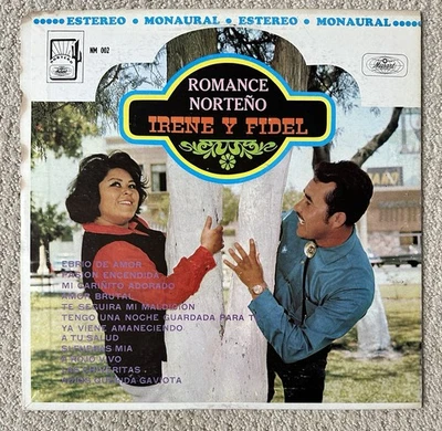Irene Y Fidel Romance Norteño Con LP Vinyl Musart NM 002 VG/VG+ - Image 1 of 4