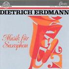 Dietrich Erdmann (1917-2009) • Musik für Saxophon CD