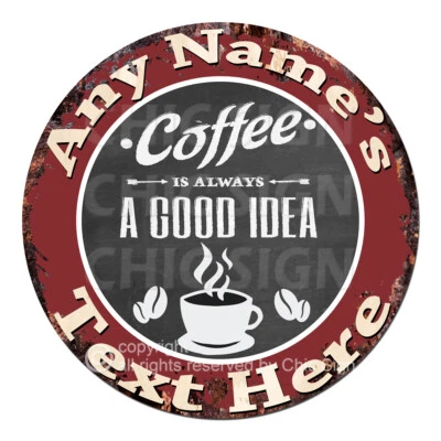 CP-0157 ANY NAME'S Custom Personalized Coffee Drink Metal Sign Decor Gift idea - Image 1 of 2
