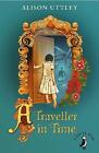 A Traveller in Time by Alison Uttley (Paperback, 2015)