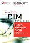 Cim Coursebook 06/07 Strategic Marketing In Practice By Ashok Ra