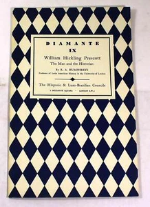 Arthur Robert Humphry WILLIAM HICKLING PRESCOTT -Historiography, Spanish Histo - Picture 1 of 1