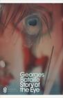 Story Of The Eye (Penguin Modern Cl..., Bataille, Georg