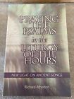 Praying The Psalms In The Liturgy Of The Hours; Paperback 2004