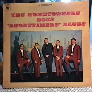 Hometowners Does Shorttimers Blues Vinyl Lp CBS S 62 688 Autographed Signed - Bild 1 von 8