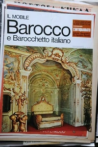 LOCANDINA - IL MOBILE BAROCCO E BAROCCHETTO ITALIANO - Imagen 1 de 1
