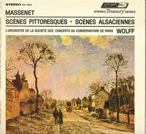 ALBERT WOLFF, MASSENET "SCENES PITTORESQUES" LP LONDON 15033 STEREO - Picture 1 of 3