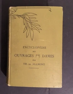 Encyclopédie des ouvrages de dames par TH. De DILLMONT - Imagen 1 de 2