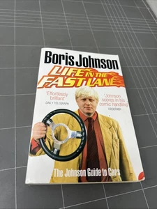 VINTAGE CAR BOOK BORIS JOHNSON LIFE IN THE FAST LANE GUIDE TO CARS MANCAVE - Picture 1 of 12