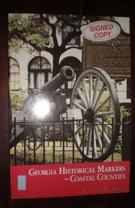 Georgia Historical Markers : Coastal Counties - Bryan, Camden, Chatham,...SIGNED - Picture 1 of 2