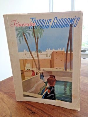 1939 ITINERAIRE TRIPOLIS GHADAMES GUIDE TO SOUTH WEST LIBYA 16 COL PLTS COL MAP^ - Image 1 of 4
