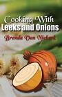 Cooking With Leeks And Onions By Brenda Van Niekerk (English) Paperback Book