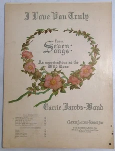 I Love You Truly From Seven Songs 1906 Carrie Jacobs-Bomb SheetNoteMusic - Imagen 1 de 12