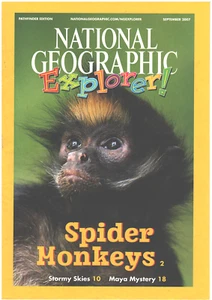 NATIONAL GEOGRAPHIC EXPLORER Pathfinder Edition September 2007 Spider Monkeys - Picture 1 of 1