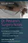 Dr. Pestana's Surgery Notes: Top 180 Vignettes for the Surgical Wards (Kaplan Te