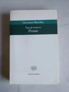 Giovanni Macchia ,Tutti gli scritti su Proust, nuovo - Foto 1 di 5