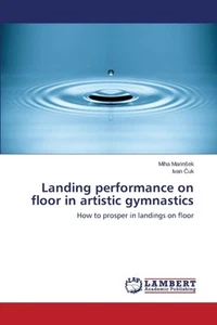 LANDING PERFORMANCE ON FLOOR IN ARTISTIC By MARIN EK MIHA (Paperback) - Picture 1 of 4