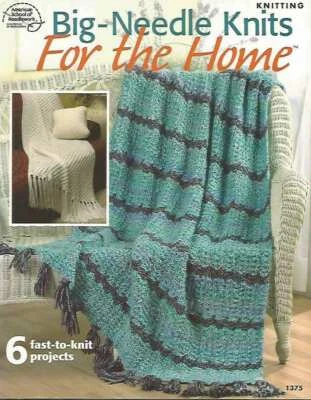 NEW BIG-NEEDLE KNITS FOR THE HOME MUST SEE!!! - Image 1 of 2