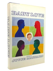 Joyce Maynard BABY LOVE 1st Edition 1st Printing - Imagen 1 de 1