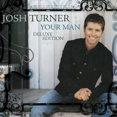 Josh Turner Your Man (CD) 15th Anniversary  Album - Bild 1 von 2