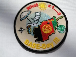 Parche Afganistán Base-Day III What a....... aprox 10 cm - Imagen 1 de 1