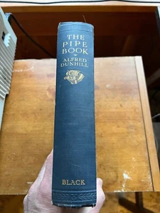 THE PIPE BOOK Original 1st A&C Black Soho Square London HC Alfred Dunhill 1924 - Picture 1 of 10