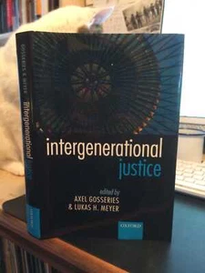 Gosseries & Meyer: Intergenerational Justice 2009 Very Good Diplomacy Politics H - Foto 1 di 1