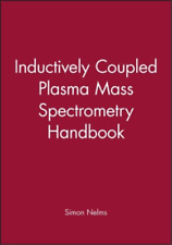Simon Nelms Inductively Coupled Plasma Mass Spectrometry  (Hardback) (UK IMPORT)