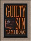 Guilty As Sin By Tami Hoag   Hardcover Mint Condition