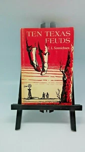Ten Texas Feuds by C. L. Sonnichsen - Picture 1 of 7