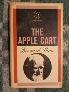 THE APPLE CART: A Political Extravaganza by Bernard Shaw 1956 Penguin Paperback - Picture 1 of 4