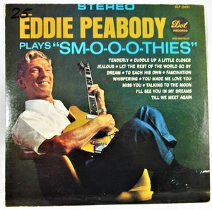 Eddie Peabody Plays Sm-o-o-o-thies Vinyl LP Record Stereo DLP25491 Free Shipping - Picture 1 of 9