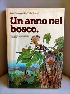 Un Anno Nel Bosco - Piero Ventura / Ceserani - Prima Edizione 1980 - Foto 1 di 5