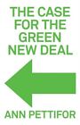 Case For The Green New Deal Fc Pettifor Ann