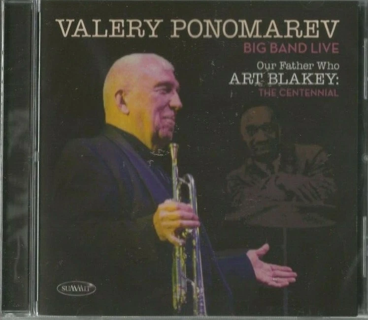 Valery Ponomarev - Our Father Who Art Blakey: The Centennial - CD NEU/OVP  - Bild 1 von 1