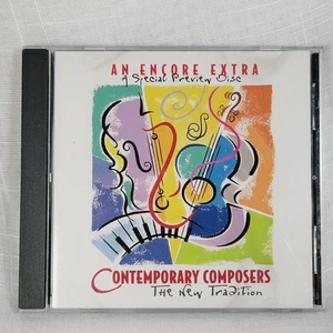 Contemporary Composers The New Tradition An Encore Extra (CD 1994) Disc VG Cond  - Picture 1 of 13