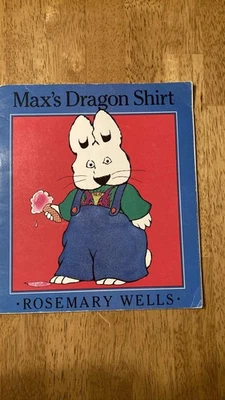 Max's Dragon Shirt Max & Ruby Children's Book Rosemary Wells Hardcover - Image 1 of 3