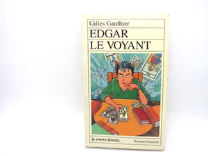 Gilles Gauthier - Edgar Le Voyant French  Courte Echelle RJ  50 - Imagen 1 de 2
