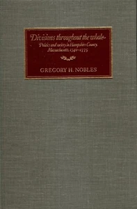Divisions Throughout the Whole by Gregory Nobles 1ST ED HC - Imagen 1 de 2