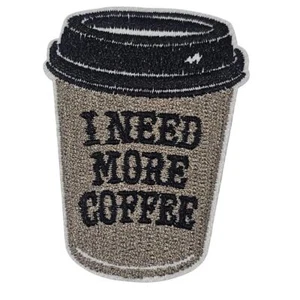 I Need More Coffee Iron-On Patch - Picture 1 of 2